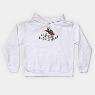 Tis but a scratch Kids Hoodie